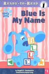 Blue Is My Name My First Preschool Ready To Read Level 1 cover image