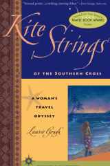 Kite Strings of the Southern Cross A Woman's Travel Odyssey cover image