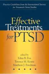 Effective Treatments for PTSD Practice Guidelines from the International Society for Traumatic Stress Studies cover image