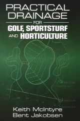 Practical Drainage for Golf, Sportsturf and Horticulture cover image