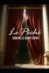 Le Péché contre le Saint-Esprit (French Edition) cover image