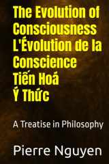 The Evolution of Consciousness L'Évolution de la Conscience Tiến Hoá Ý: A Treatise in Philosophy (French Edition) cover image
