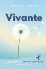 Vivante: La vie après un cancer colorectal, sans tabou (French Edition) cover image