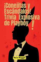 ¡Conejitas y Escándalos! Trivia Explosiva de Playboy! cover image