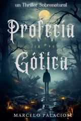Profecía Gótica - un Thriller Sobrenatural cover image