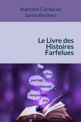 Le Livre des Histoires Farfelues (French Edition) cover image