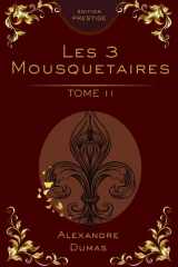 Les Trois Mousquetaires – Tome 2 : Édition Collector Prestige: Alexandre Dumas – Intrigues du Cardinal, aventure classique et roman historique (Les ... Édition Collector Prestige) (French Edition) cover image