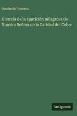 Historia de la aparición milagrosa de Nuestra Señora de la Caridad del Cobre cover image