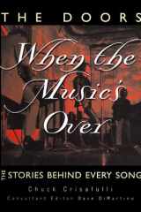 The Doors: When the Music's Over The Stories Behind Every Song cover image