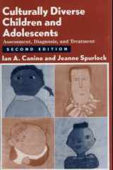 Culturally Diverse Children and Adolescents Assessment, Diagnosis, and Treatment cover image