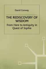 The Rediscovery of Wisdom From Here to Antiquity in Quest of Sophia cover image