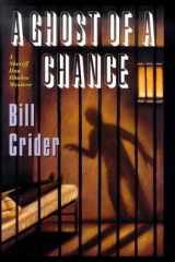 A Ghost of a Chance A Sheriff Dan Rhodes Mystery cover image