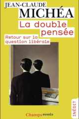 La double pensée - Retour sur la question libérale cover image