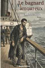 Le bagnard amoureux (French Edition) cover image