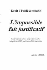 Droit à l'aide à mourir : L'impossible fait justificatif - Commentaire d'une proposition de loi adoptée en 2025 par l'Assemblée nationale cover image