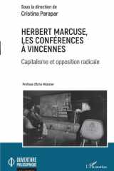 Herbert Marcuse, les conférences à Vincennes - Capitalisme et opposition radicale cover image