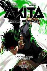 Akita entre les mondes: La porte du lac chapitre 1 (French Edition) cover image