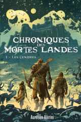 Chroniques des Mortes Landes - Les Cendres cover image