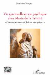 Vie spirituelle et vie psychique chez Marie de la Trinité - "Cette expérience de Job est une grâce." cover image