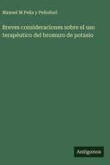 Breves consideraciones sobre el uso terapéutico del bromuro de potasio cover image