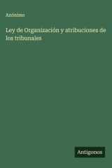 Ley de Organización y atribuciones de los tribunales cover image