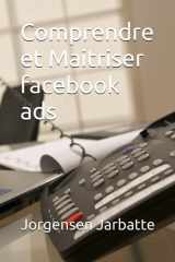 Comprendre et Maitriser facebook ads cover image