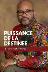 LA PUISSANCE DE LA DESTINÉE: Accroche-toi à ton destin et deviens ce que Dieu veut que tu sois (French Edition) cover image