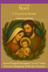 Noël à Travers le Monde: Traditions Catholiques (Christmas Across the World, Catholic Traditions) (French Edition) cover image