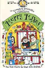 Country Friends Merry Mixes Fun Food Fixin's for Great Gift-Giving cover image