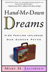 Hand-Me-Down Dreams: How Families Influence Our Career Paths and How We Can Reclaim Them cover image