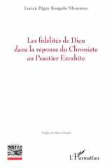 Les fidélités de Dieu dans la réponse du Chroniste au Psautier Ezrahite (Religions Et Spiritualité) (French Edition) cover image
