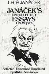 Janácek's Uncollected Essays on Music cover image