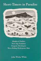 Short-Timers in Paradise Misplaced Surfers, New-Age Scammer, Despotic Developers, Wave-Riding Hydroponic Man cover image