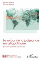 Le retour de la puissance en géopolitique: Bienvenue dans le vrai monde (Rencontres Et Interférences) (French Edition) cover image