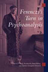 Ferenczi's Turn in Psychoanalysis cover image