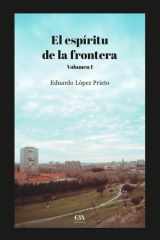 El espíritu de la frontera: Volumen I (Spanish Edition) cover image