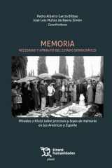 Memoria. Necesidad y atributo del Estado Democrático. Miradas críticas sobre procesos y leyes de memoria en las Américas y España cover image