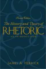 The History and Theory of Rhetoric: An Introduction (2nd Edition) cover image