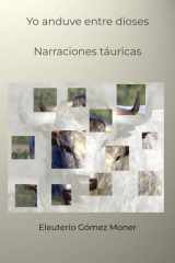 Yo anduve entre dioses: Narraciones táuricas cover image