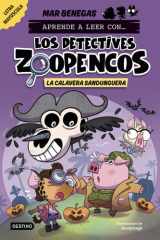 Aprender a leer con... Los Detectives Zoopencos 8. La Calavera Sandunguera - En letra MAYÚSCULA para aprender a leer (libros para niños a partir de 5 años). Elige tu propia historia cover image
