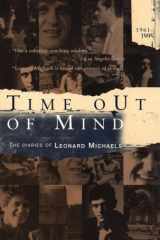 Time Out of Mind The Diaries of Leonard Michaels, 1961-1995 cover image