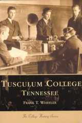 Tusculum College Tennessee cover image