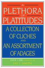 A Plethora of Platitudes cover image