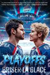 PLAYOFFS: Brandon et Jamie - BRISER LA GLACE (French Edition) cover image