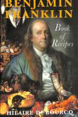 Benjamin Franklin Book of Recipes cover image