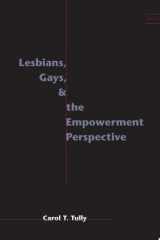 Lesbians, Gays, and the Empowerment Perspective cover image