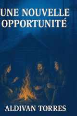 Une Nouvelle Opportunité (French Edition) cover image
