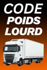Code Poids Lourd (French Edition) cover image