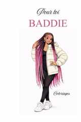 Pour toi: Coloriages • BADDIE (French Edition) cover image