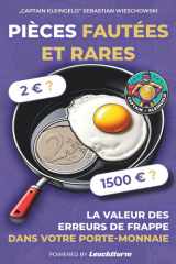 Pièces fautées et rares: La valeur des erreurs de frappe dans votre porte-monnaie (French Edition) cover image